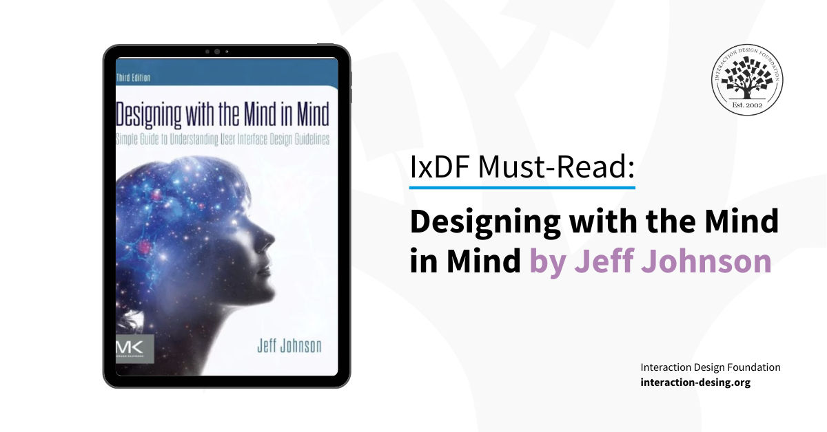 Book cover of Designing with the Mind in Mind by Jeff Johnson